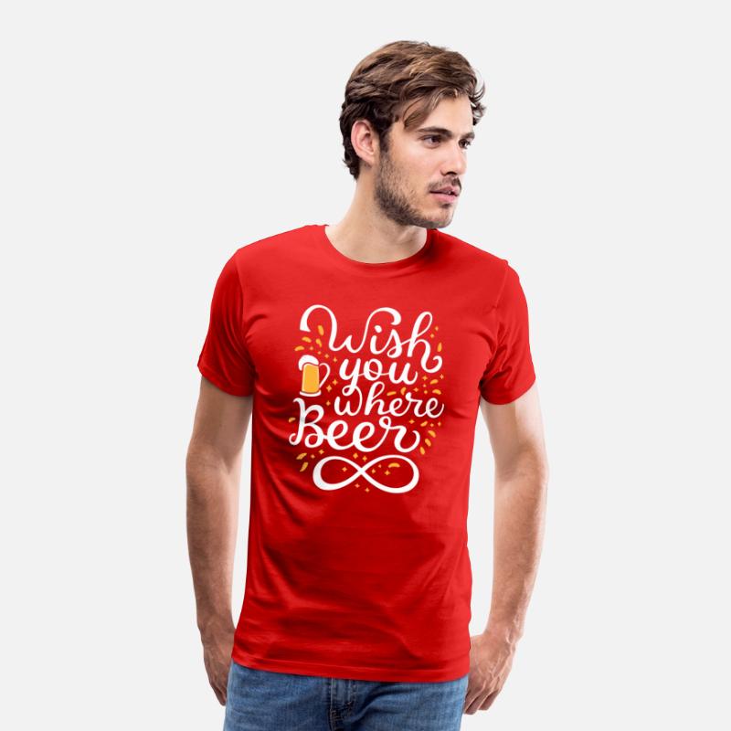Wish you where Beer Beer drinker Beer lover