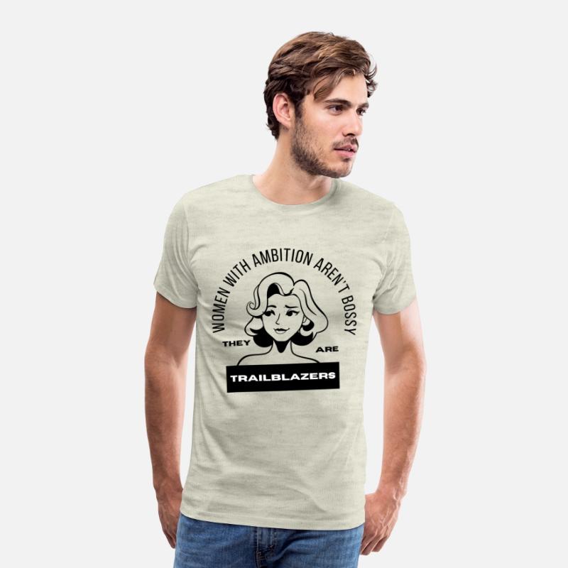 women with ambition aren’t bossy they are trailbla