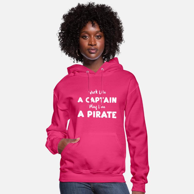 Work Like A Captain Play Like A...