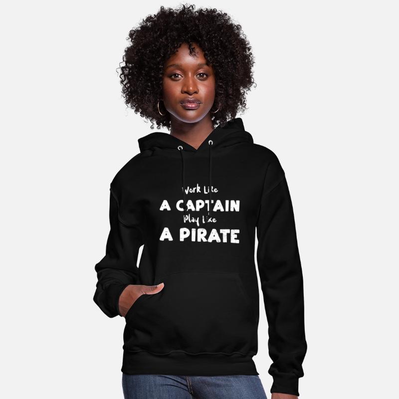 Work Like A Captain Play Like A...