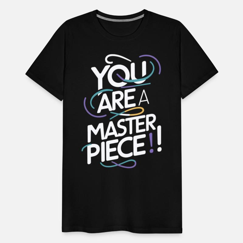 You Are A Masterpiece Unique Motivation