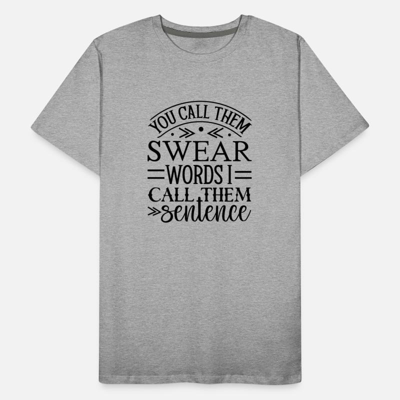 You Call Them Swear Words